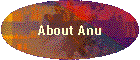 About Anu